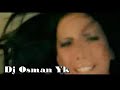 Dj Osman Yk Arabic First love Remix New 2008
