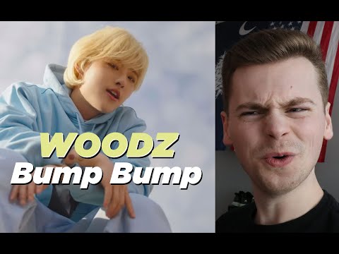 GET OUT (WOODZ (조승연) - BUMP BUMP MV Reaction)
