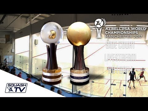 Squash - AJ Bell PSA World Championships 2017 - Court 5 Livestream - Rd 1 Day 1