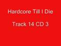Styles & Breeze - Your Shining (Hardcore Till I Die - Track 14 CD3)