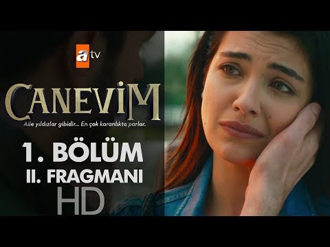 Canevim 1. Bölüm 2. Fragmanı                                                                                                                                                                                                                              