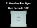 Unknown Artist - Rotterdam Hooligan