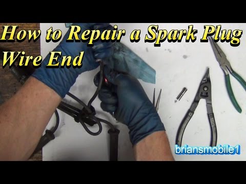 How to Fix Spark Plug Wire Ends