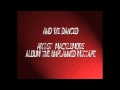 And We Danced - Macklemore