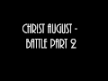 Chris August Battle Official Music Video and Lyrics