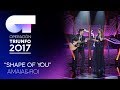 SHAPE OF YOU - Roi y Amaia | OT 2017 | OT Fiesta