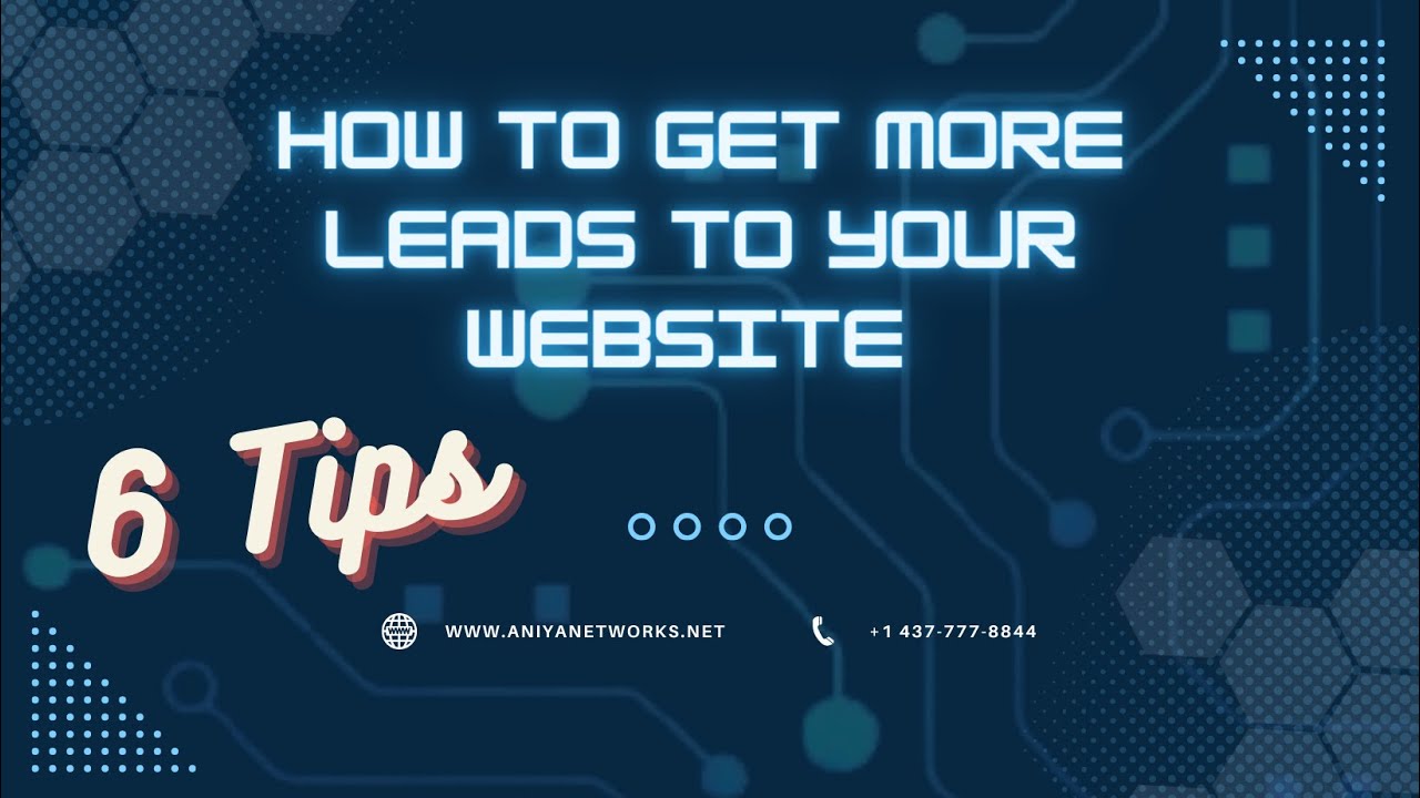 Get more leads to your website | 6Tips | 100 % Proven techniques