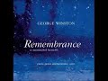 George Winston  \"Remembrance\"
