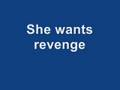 she wants revenge save your soul
