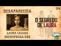 Ep. 4: O sequestro - O segredo de Laura