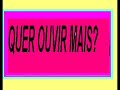 INICIO DA M&Uacute;SICA &Eacute; HORA/ COMERCIAL CD XOU DA TIDINHA