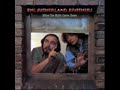 \"You Got Me Anyway\" -- Sutherland Bros. and Quiver
