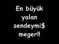 Yalanmis meger...