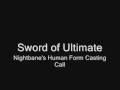 videos de Nightbane's Human Form Casting Call