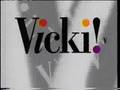 Vicki! - Show Open