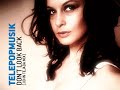 Telepopmusik - Don't Look Back (John Tejada mix)