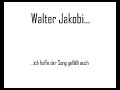 Song von Walter Jakobi Song von Walter Jakobi