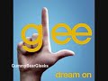 Dream On - Glee Cast