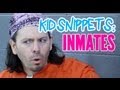 Video: Kid Snippets: Inmates