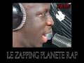 LE ZAPPING PLANETE RAP (YOUSSOUPHA LE 12 MARS)