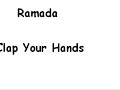 Ramada - Clap Your Hands