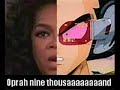 Re: Oprah vs. over 9000 PENISES