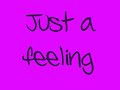 Maroon 5 – Just A Feeling