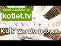 Kule żurawinowe od kotlet.tv (HD)