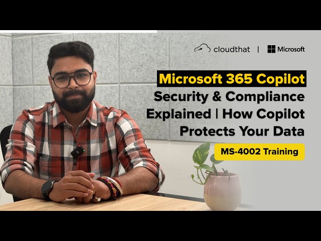 Curious about how Microsoft 365 Copilot securely accesses your organization's data while maintaining security, compliance, and governance standards?

In this exclusive @Microsoft  training session, "MS-4002: Prepare Security and Compliance to Support Microsoft 365 Copilot", you'll gain a comprehensive understanding of the security architecture behind Microsoft 365 Copilot and learn how organizations can confidently adopt AI while protecting sensitive business information.
As Generative AI transforms the workplace, security, compliance, and responsible AI practices have become critical for every IT professional, security leader, compliance officer, and business decision-maker. This session explores how Microsoft 365 Copilot works with Microsoft Graph, organizational permissions, security controls, and compliance frameworks to ensure that AI-powered productivity remains secure and trustworthy.

📌 What You'll Learn in This Video:
✅ How Microsoft 365 Copilot accesses and uses organizational data
✅ Microsoft Graph and permission-based access explained
✅ Security foundations of Microsoft 365 Copilot
✅ Data protection and information governance best practices
✅ Compliance considerations for AI adoption
✅ Responsible AI principles and implementation
✅ Security and privacy controls available in Microsoft 365
✅ How to prepare your organization for Copilot deployment
✅ Risk management and safeguarding sensitive business information
✅ Best practices for enterprise AI governance

Whether you're an IT Administrator, Security Professional, Compliance Manager, Microsoft 365 Administrator, CIO, CTO, or someone interested in enterprise AI adoption, this session will provide valuable insights into building a secure and compliant AI-powered workplace.

Who Should Watch?
• Microsoft 365 Administrators
• IT Professionals
• Security Engineers
• Compliance Officers
• Governance Teams
• Business Leaders
• AI Enthusiasts
• Digital Transformation Professionals
• Microsoft Partners and Consultants

If you found this video helpful, don't forget to Like, Share, Comment, and Subscribe for more Microsoft AI, Copilot, Azure, Security, and Cloud learning content.

#Microsoft365Copilot #MicrosoftCopilot #MS4002 #CopilotSecurity #CopilotCompliance #ResponsibleAI #MicrosoftAI #GenerativeAI #AIGovernance #Microsoft365 #DataProtection #CyberSecurity #MicrosoftSecurity #Compliance #InformationProtection #MicrosoftGraph #AITraining #CloudComputing #DigitalTransformation #EnterpriseAI #ArtificialIntelligence #MicrosoftLearn #CloudThat #ProductivityWithAI #FutureOfWork