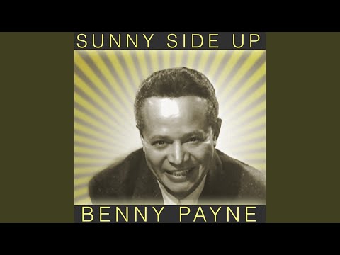 Benny Payne – Sunny Side Up (Full Album)