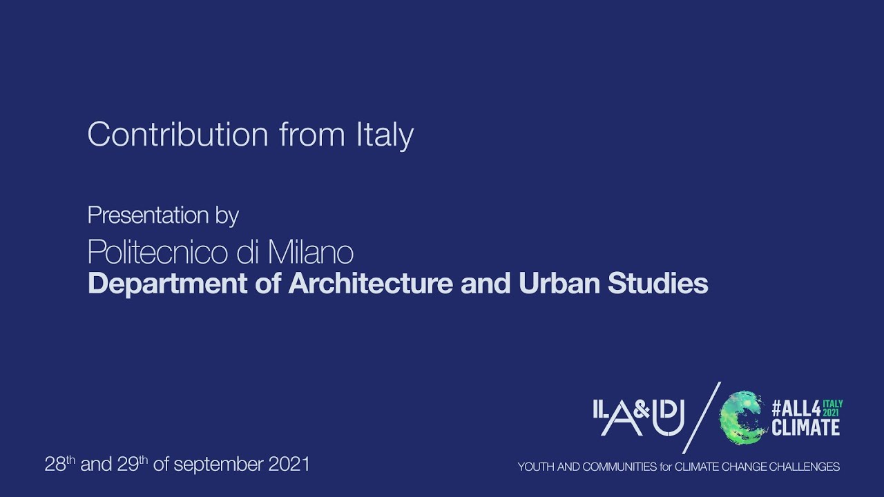 Politecnico di Milano -Department of Architecture and Urban Studies - Italy