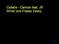 Callette - Camron feat. JR Writer and Freeky Zeeky