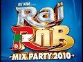 Dj Kim Rai'N'B Mix Party 2010