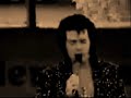 The World's Greatest Elvis Impersonator - I'll be with you..