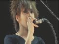 Gazette - ? SOLO @ STANDING LIVE TOUR 2006