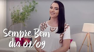 Programa Sempre Bem – 01/09/2017