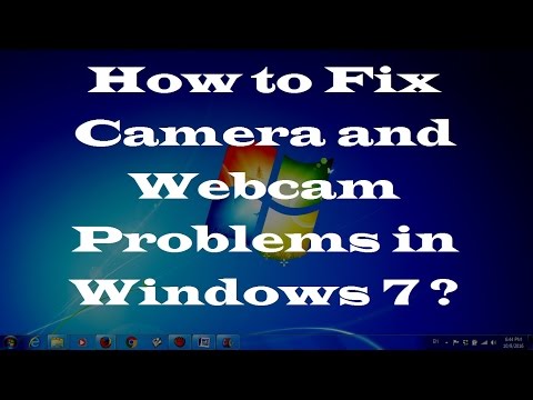 How to Fix Camera and Webcam Problems in Windows 7 - Two Simple Methods