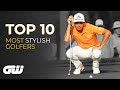 Top 10: Most STYLISH Golfers of All Time