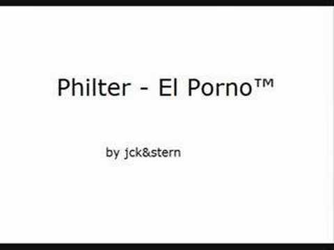 Philter - El Porno™