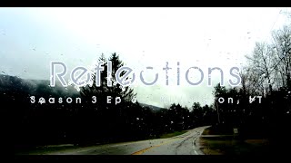 Alba Adventures - Season 3 Episode 6 - REFLECTIONS - Killington, VT 