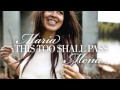 Maria Mena | This Too Shall Pass