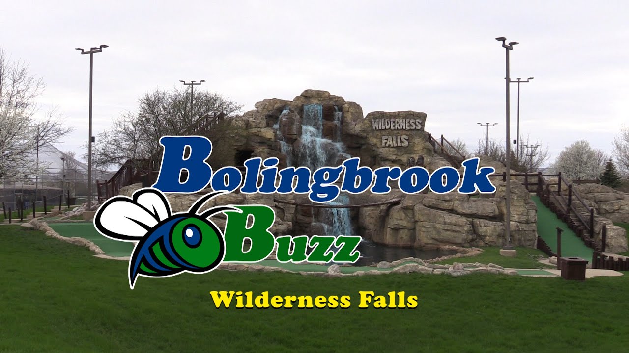 Bolingbrook Buzz - Wilderness Falls