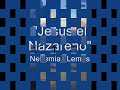 jesus el nazareno  nehemias lemus