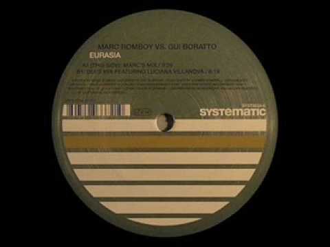 Marc Romboy Vs Gui Boratto - Eurasia ( Marc's Mix )