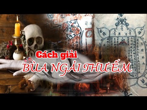 Giải bùa ngải thư yểm di chuyển ma thuật đen