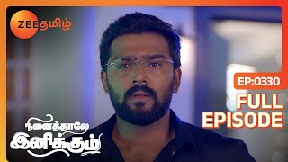 Ninaithale Inikkum - Tamil TV Serial - Full Ep 330
