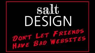 Don't Let Friends Have Bad Websites