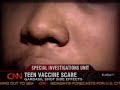 CNN report on Gardasil