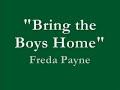 Watch '"Bring the Boys Home" by Freda Payne with lyrics'