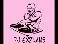 dj exzalans patla (mix)